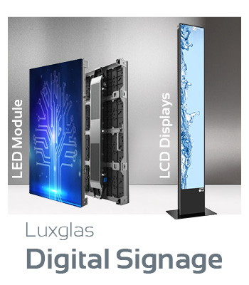 Luxglas Digital Signage