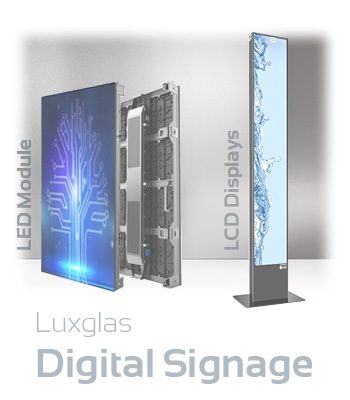 Luxglas Digital Signage